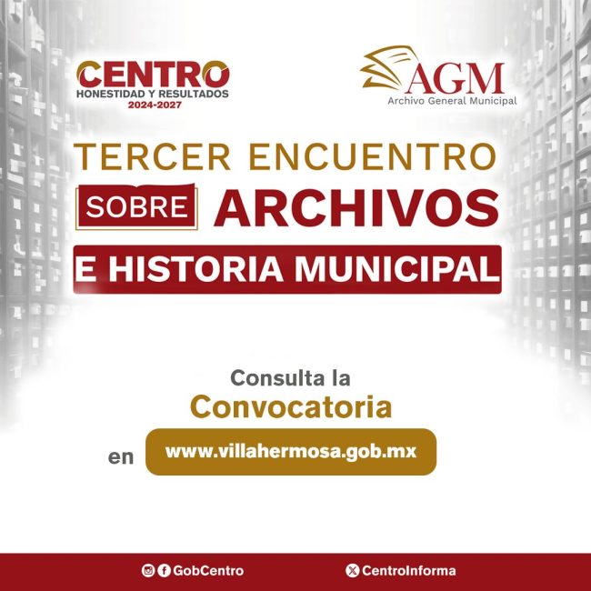 Convoca Centro al Tercer Encuentro sobre Archivos e Historia Municipal